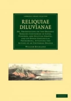 Reliquiae Diluvianae by William Buckland Book