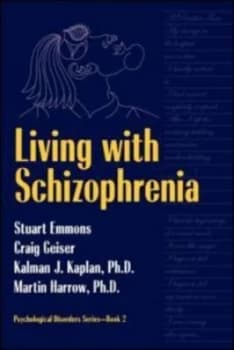 Living with Schizophrenia by Stuart Emmons Paperback