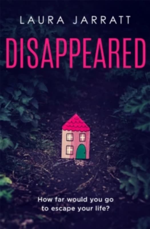 Disappeared : Chilling, tense, gripping a thrilling novel of psychological suspense Paperback / softback