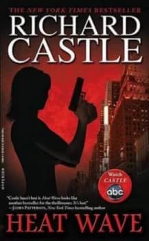Heat Wave by Richard Castle Book