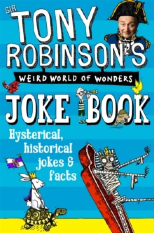 Sir Tony Robinson Sir Tony Robinson's Weird World of Wonders Joke Book Multi unisex