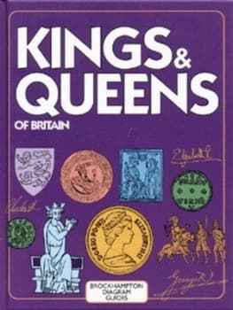 Kings and Queens of Britain by Diagram Group Hardback