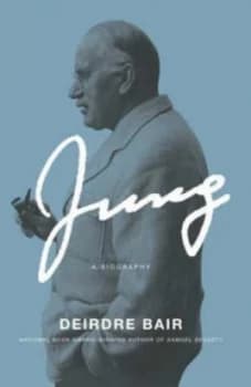 Jung by Deirdre Bair Hardback