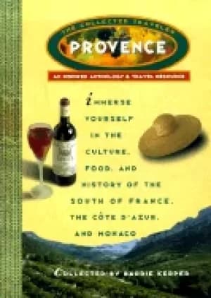 provence an inspired anthology and travel resource