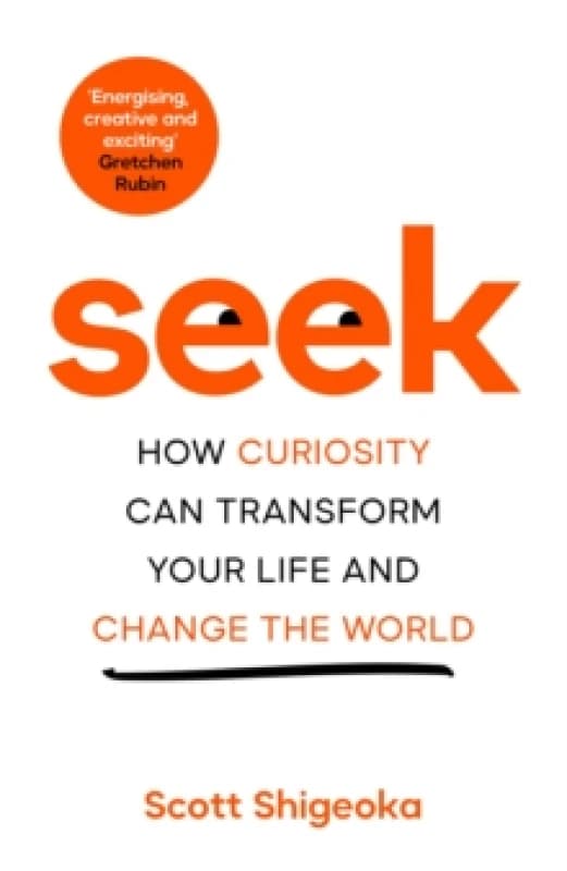 Seek. Hardback. By Scott Shigeoka Books