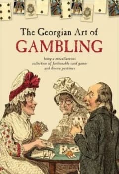The Georgian Art of Gambling by Claire Cock-Starkey Hardback
