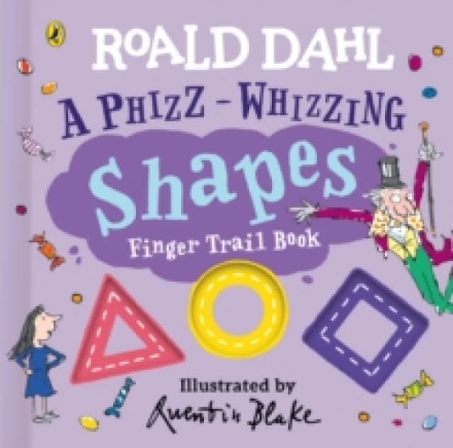 Roald Dahl: A Phizz-Whizzing Shapes Finger Trail Book Board book