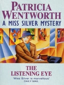 The Listening Eye by Patricia Wentworth Paperback