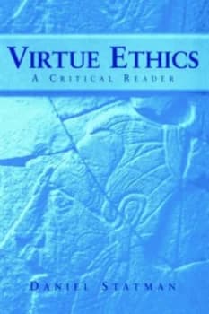Virtue Ethics by Daniel Statman Book