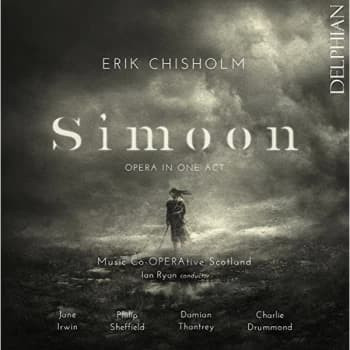 Music Co-OPERAtive Scotland - Erik Chisholm: Simoon CD