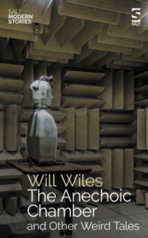 The Anechoic Chamber : and Other Weird Tales Paperback / softback