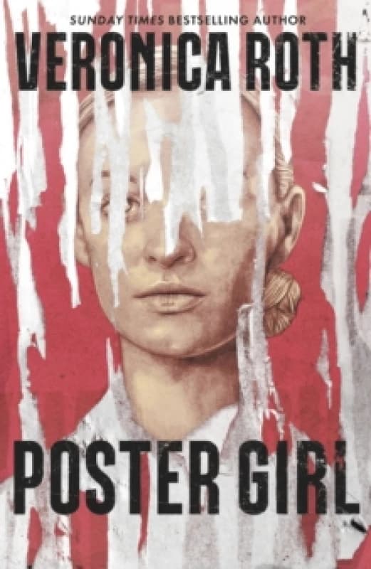 Poster Girl : a haunting dystopian mystery from the author of Chosen Ones Paperback / softback