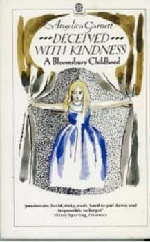 Deceived with Kindness by Angelica Garnett Paperback