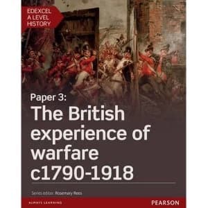 Edexcel A Level History, Paper 3: The British experience of warfare c1790-1918 Student Book + ActiveBook Mixed media product...