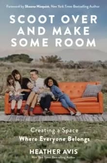 Scoot Over and Make Some Room : Creating a Space Where Everyone Belongs