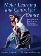 motor learning and control for dance principles and practices for performer