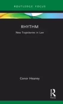 Rhythm : New Trajectories in Law