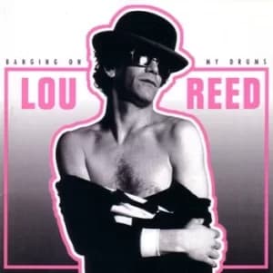 Banging On My Drums by Lou Reed Vinyl Album