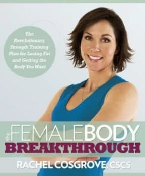 The Female Body Breakthrough by Rachel Cosgrove Book