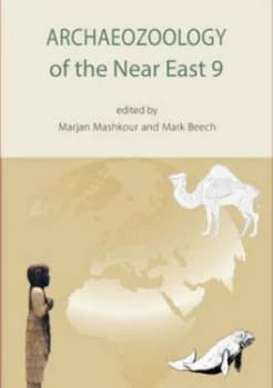 Archaeozoology of the near East 9 by Marjan Mashkour Hardback
