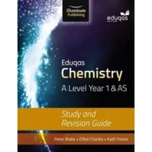 Eduqas Chemistry for A Level Year 1 & AS: Study and Revision Guide