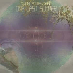 Moon Attendant - One Last Summer Vinyl