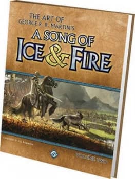 The Art of George R.R. Martins a Song of Ice and Fire. Volume 2 by Fantasy Flight Games Hardback