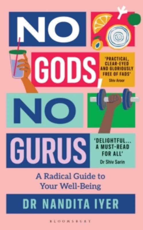 No Gods, No Gurus : A Radical Guide to Your Wellbeing Paperback