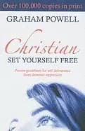 christian set yourself free proven guidelines for self deliverance from dem
