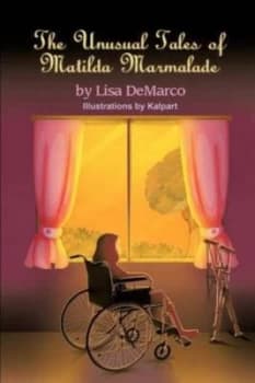 Unusual Tales of Matilda Marmalade by Lisa Demarco Paperback