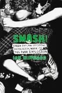 smash green day the offspring bad religion nofx and the 90s punk explosion