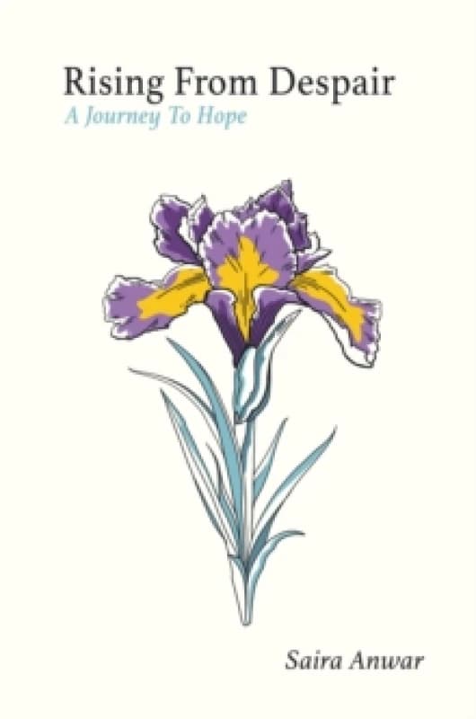 RISING FROM DESPAIR : A JOURNEY TO HOPE Paperback