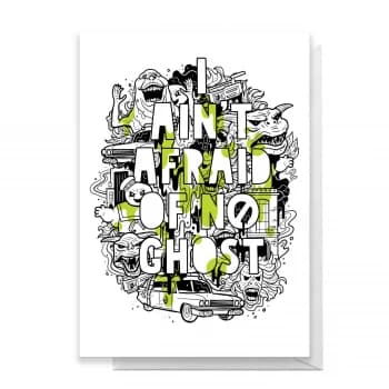 Ghostbusters I Ain't Afraid Of No Ghost Greetings Card - Giant Card