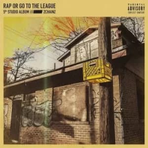Rap Or Go to the League by 2 Chainz CD Album