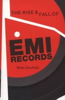 The Rise and Fall of Emi Records by Brian Southall Paperback
