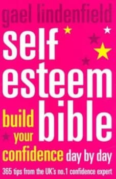 Self-Esteem Bible by Gael Lindenfield Paperback