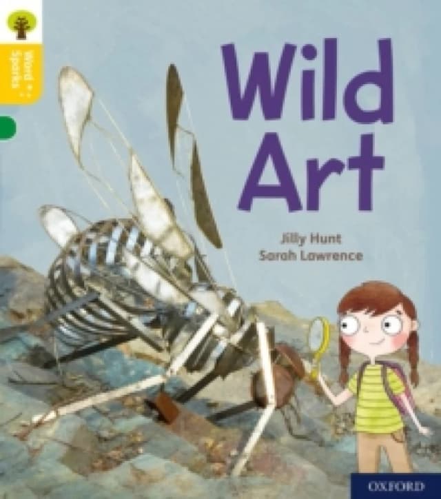Jilly Hunt Oxford Reading Tree Word Sparks: Level 5: Wild Art Book Multi unisex