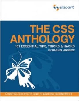 The Css Anthology by Rachel Andrew Book