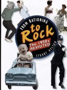 From Rationing to Rock by Stuart Hylton Hardback