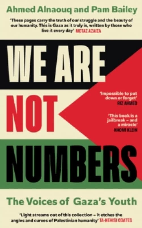 We Are Not Numbers : The Voices of Gazas Youth Hardback