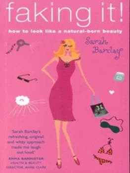 Faking It by Sarah Barclay Book