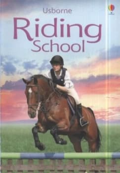 Usborne Riding School by Gill Harvey and Mikki Rain and Kit Houghton Paperback