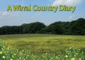 A Wirral Country Diary by Cheryl Clarke Paperback