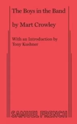 The boys in the band by Mart Crowley