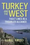 turkey and the west fault lines in a troubled alliance