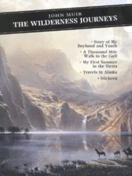 The Wilderness Journeys by John Muir Paperback