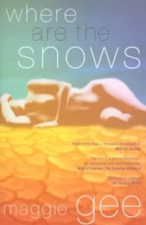 Where are the snows by Maggie Gee