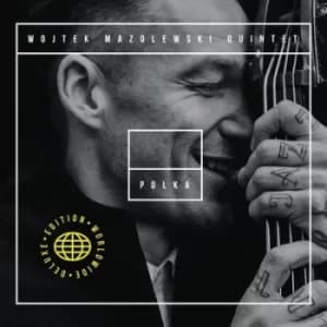 Polka by Wojtek Mazolewski Quintet CD Album