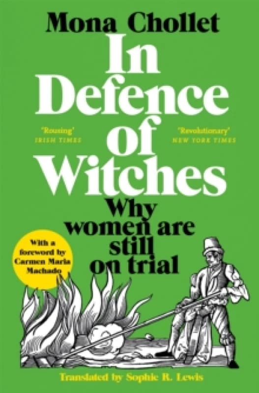 In Defence of Witches : Why women are still on trial Paperback / softback