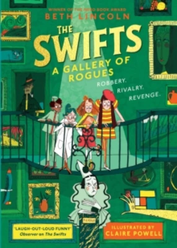 The Swifts: A Gallery of Rogues Hardback
